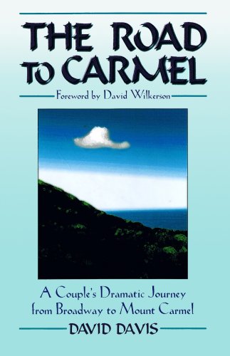 Beispielbild fr The Road to Carmel: A Couple's Dramatic Journey From Broadway to Mount Carmel zum Verkauf von Wonder Book