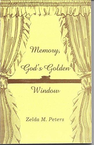 9781560434108: Memory God's Golden Window