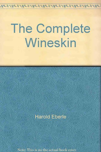 9781560434191: The Complete Wineskin