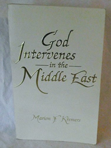 Stock image for God Intervenes in the Middle East for sale by Wonder Book