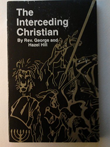 Beispielbild fr The Interceding Christian zum Verkauf von ThriftBooks-Dallas