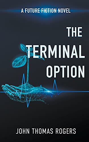 9781560436560: The Terminal Option (Storyteller's Collection)