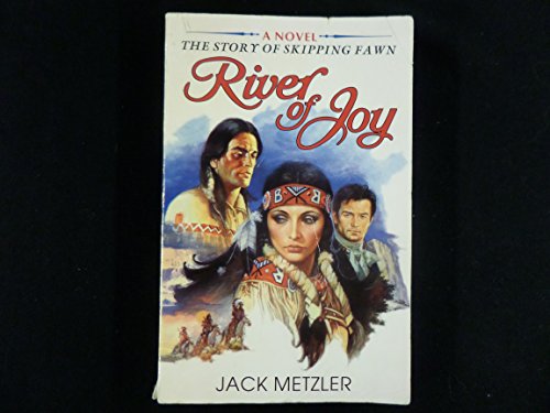 Beispielbild fr River of Joy (The Story of Skipping Fawn , Vol 2) zum Verkauf von The Book Exchange