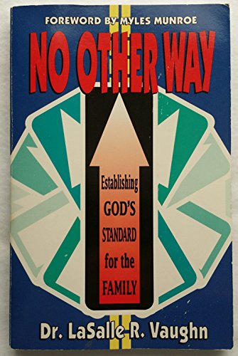 Imagen de archivo de No Other Way a la venta por BargainBookStores