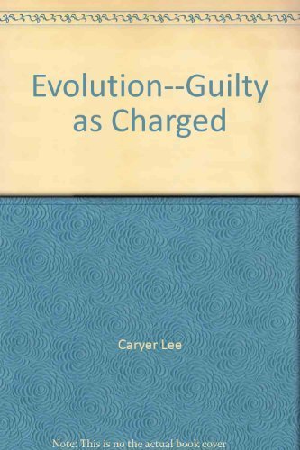 Stock image for Evolution, Guilty as Charged for sale by ThriftBooks-Atlanta