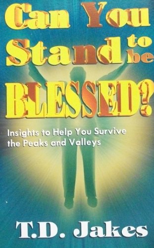 Stock image for Can You Stand to Be Blessed? for sale by SecondSale
