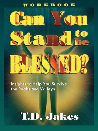 Can You Stand to Be Blessed? Workbook