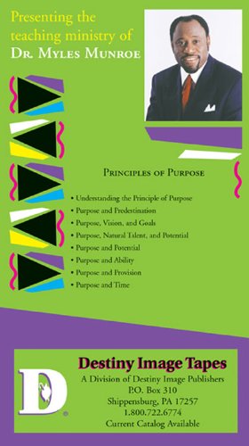 Principles of Purpose (9781560439080) by Munroe, Myles