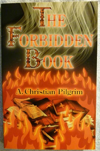 Beispielbild fr The Forbidden Book: The Story of the Chain-Breakers zum Verkauf von BooksRun