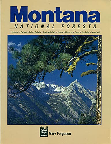 Stock image for Montana National Forests (National Forests of America Series) for sale by Wonder Book