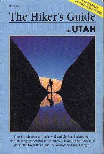 Beispielbild fr The hiker's guide to Utah (A Falcon guide) zum Verkauf von Wonder Book