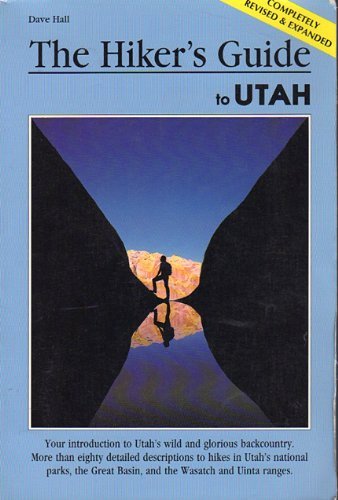 Imagen de archivo de The Hiker's Guide to Utah (Falcon Guides Hiking) a la venta por Jenson Books Inc