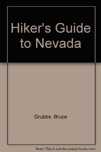 Hiker's Guide to Nevada.