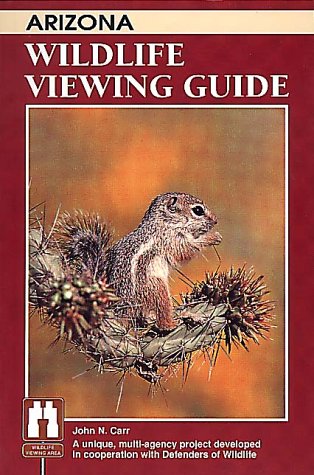 Stock image for Arizona Wildlife Viewing Guide (Wildlife Viewing Guides Series) for sale by SecondSale
