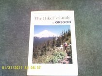 Stock image for The Hikers Guide to Oregon (A Falcon guide) for sale by Wonder Book