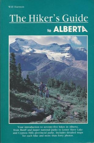 Stock image for Hikers Guide to Alberta for sale by Neils Books