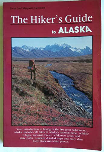 Stock image for The Hiker's Guide to Alaska for sale by Better World Books: West