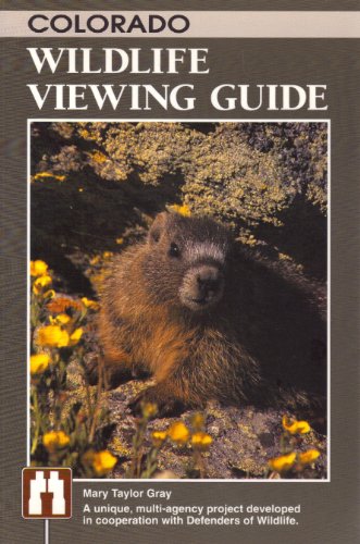 9781560441199: Colorado Wildlife Viewing Guide (Watchable Wildlife Series)