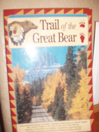 Trail of the Great Bear