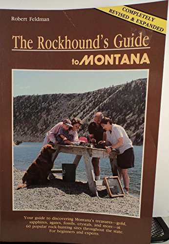 Beispielbild fr The Rockhound's Guide to Montana zum Verkauf von Books of the Smoky Mountains