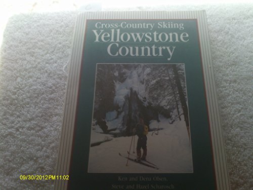 Imagen de archivo de Cross-Country Skiing Yellowstone Country a la venta por Isle of Books