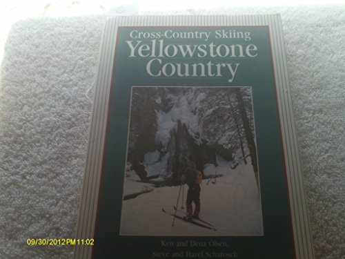 Stock image for Cross-Country Skiing Yellowstone Country for sale by Isle of Books