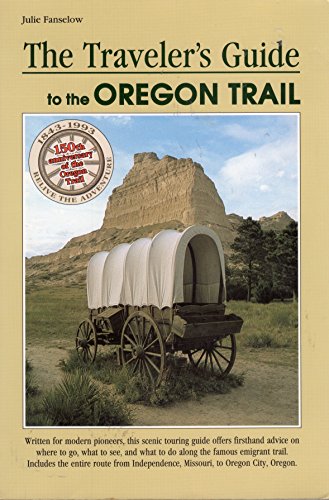 Stock image for Traveler's Guide to the Oregon Trail (Falcon Guidebook Series) for sale by SecondSale