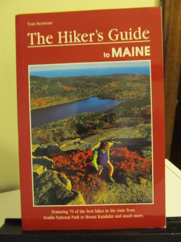 Stock image for The Hiker's Guide to Maine for sale by ThriftBooks-Dallas