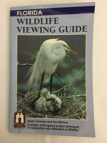 Stock image for Florida Wildlife Viewing Guide (The Watchable Wildlife) for sale by Wonder Book