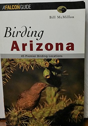 Beispielbild fr Birding Arizona (Falcon Guide) zum Verkauf von BooksRun