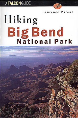 Beispielbild fr Hiking Big Bend National Park zum Verkauf von Better World Books