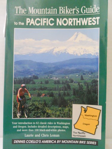 9781560442882: The Mountain Biker's Guide to the Pacific Northwest: Washington and Oregon [Lingua Inglese]