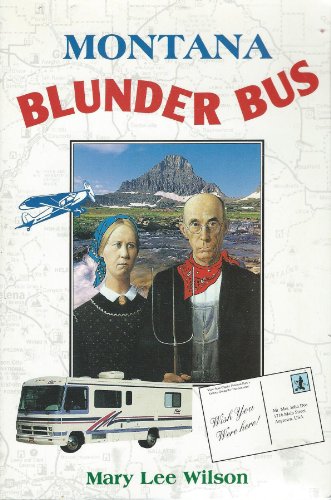 Imagen de archivo de Montana Blunder Bus a la venta por gigabooks