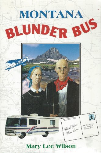 Stock image for Montana Blunder Bus for sale by gigabooks