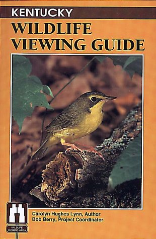 9781560443049: Kentucky Wildlife Viewing Guide (Watchable Wildlife Series)
