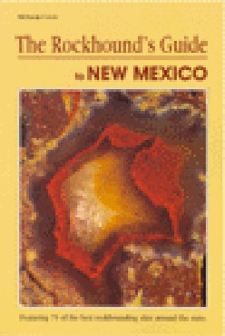 Beispielbild fr Rockhounds Guide to New Mexico (Falcon Guide) zum Verkauf von The Book Files