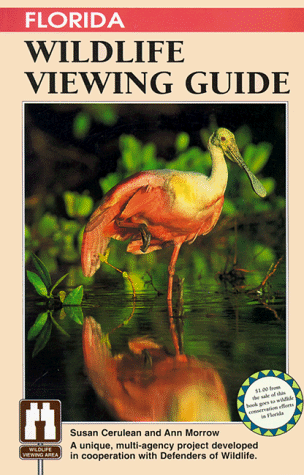 9781560443537: FLORIDA WILDLIFE VIEWING GUIDE, REV (Watchable Wildlife Series)