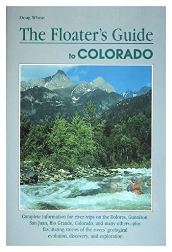 Beispielbild fr Floater's Guide to Colorado zum Verkauf von Books of the Smoky Mountains