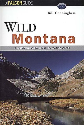 Stock image for Wild Montana (Falcon Guide) for sale by SecondSale