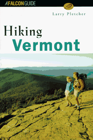 Beispielbild fr Hiking Vermont (State Hiking Guides Series) zum Verkauf von Wonder Book