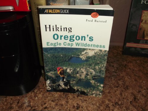 Stock image for Hiking Oregon's Eagle Cap Wilderness (Regional Hiking Series) for sale by ThriftBooks-Atlanta