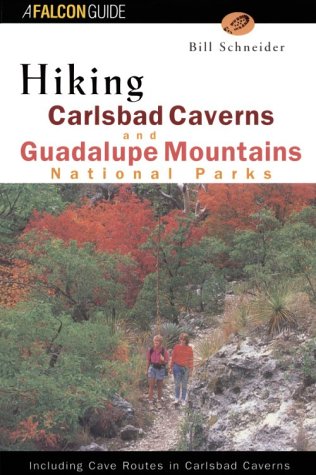 Stock image for Hiking Carlsbad Caverns and Guadalupe Mountains National Parks (Regional Hiking Series) for sale by Wonder Book