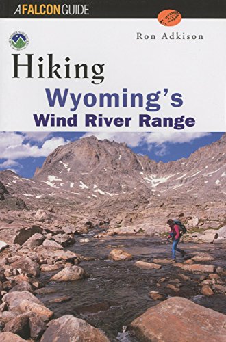 Stock image for Hiking Wyoming's Wind River Range (Regional Hiking Series) for sale by SecondSale