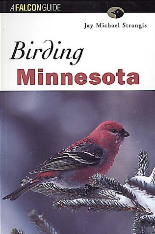 9781560444251: Birding Minnesota (Falcon Guide)