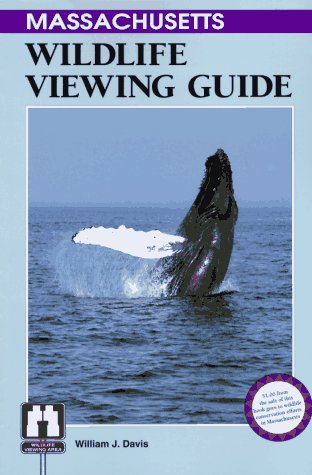 Stock image for Massachusetts Wildlife Viewing Guide for sale by Better World Books