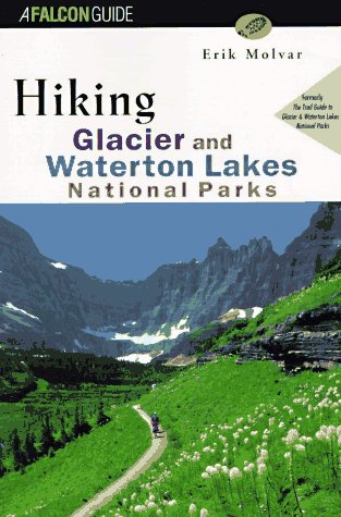 Beispielbild fr Hiking Glacier Waterton National Park zum Verkauf von ThriftBooks-Dallas