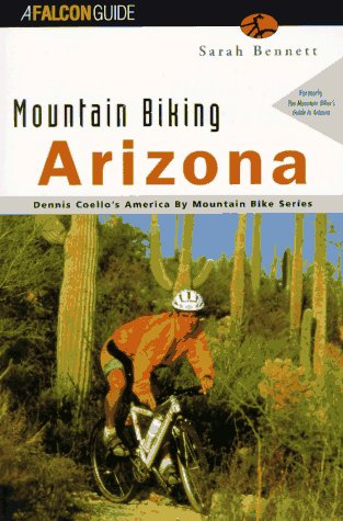 Stock image for Mountain Biking Arizona (State Mountain Biking Series) for sale by Once Upon A Time Books