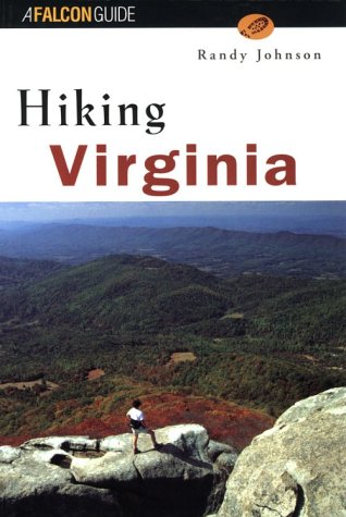 Stock image for Hiking Virginia (State Hiking Series) for sale by Wonder Book