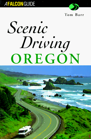 Stock image for Scenic Driving Oregon (Scenic Driving Series) for sale by SecondSale