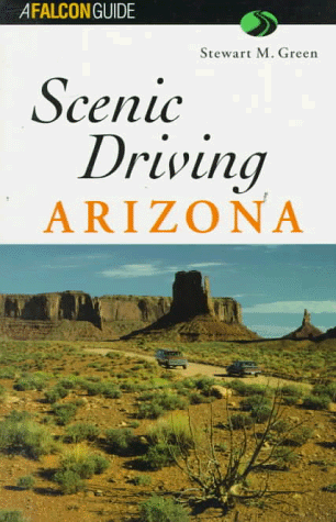 9781560444497: Scenic Driving Arizona (Scenic Routes & Byways)